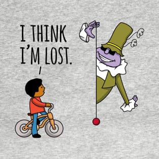 I THINK I'M LOST T-Shirt